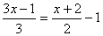 ̵ⷽĹУȥĸȷ[]A.23x-1=3x+2-1B.23x-1=3x+2-3C.23x-1=3x+2-6D.23x-1=3x+2-2-꼶ѧ